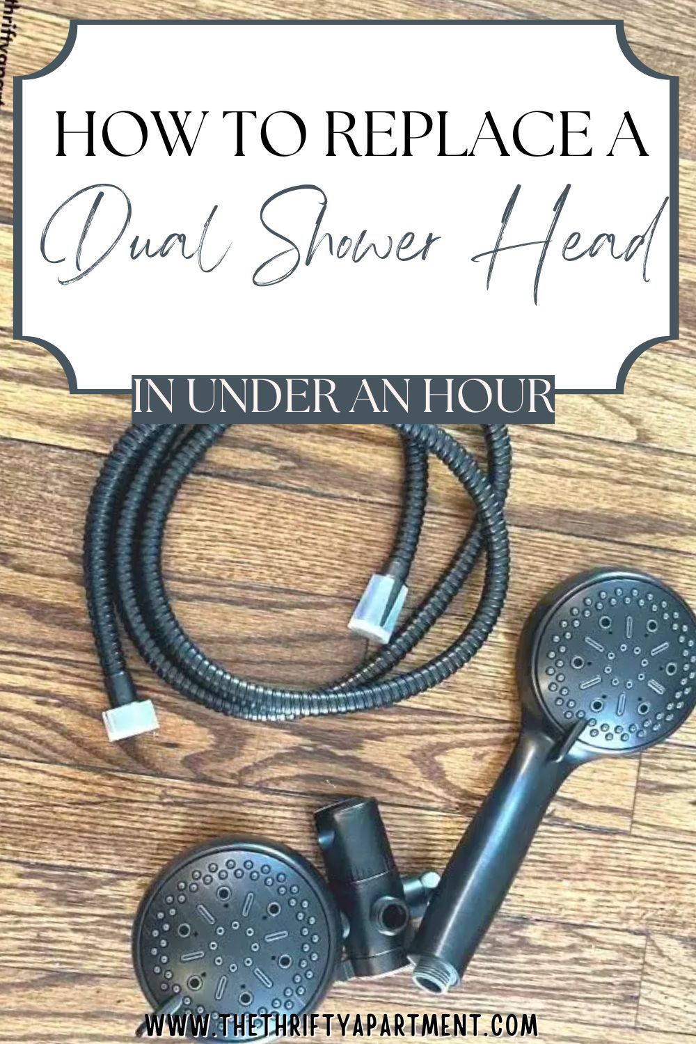 How to Replace a Dual Shower Head in Under an Hour