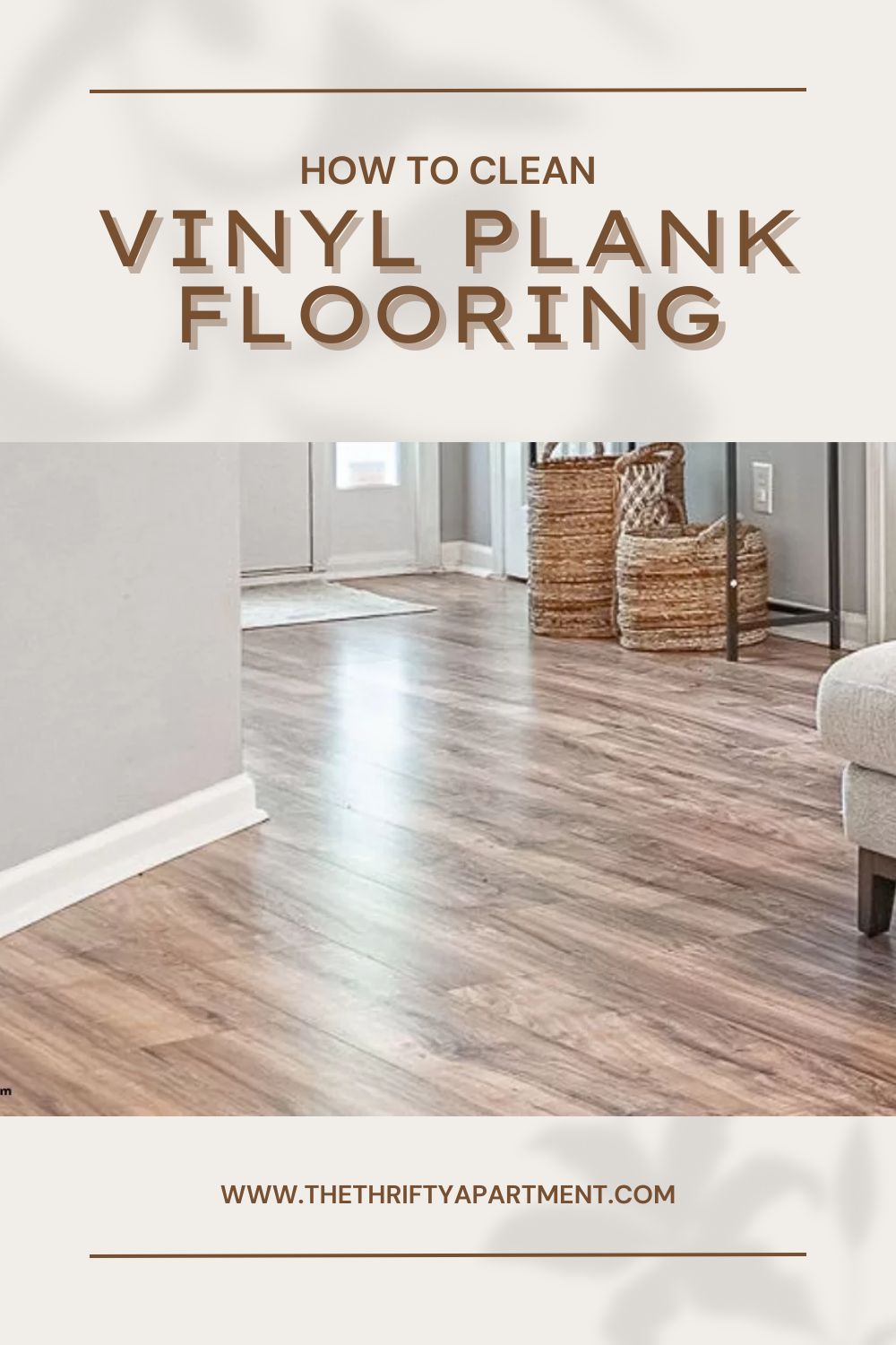 How To Clean Vinyl Plank Flooring