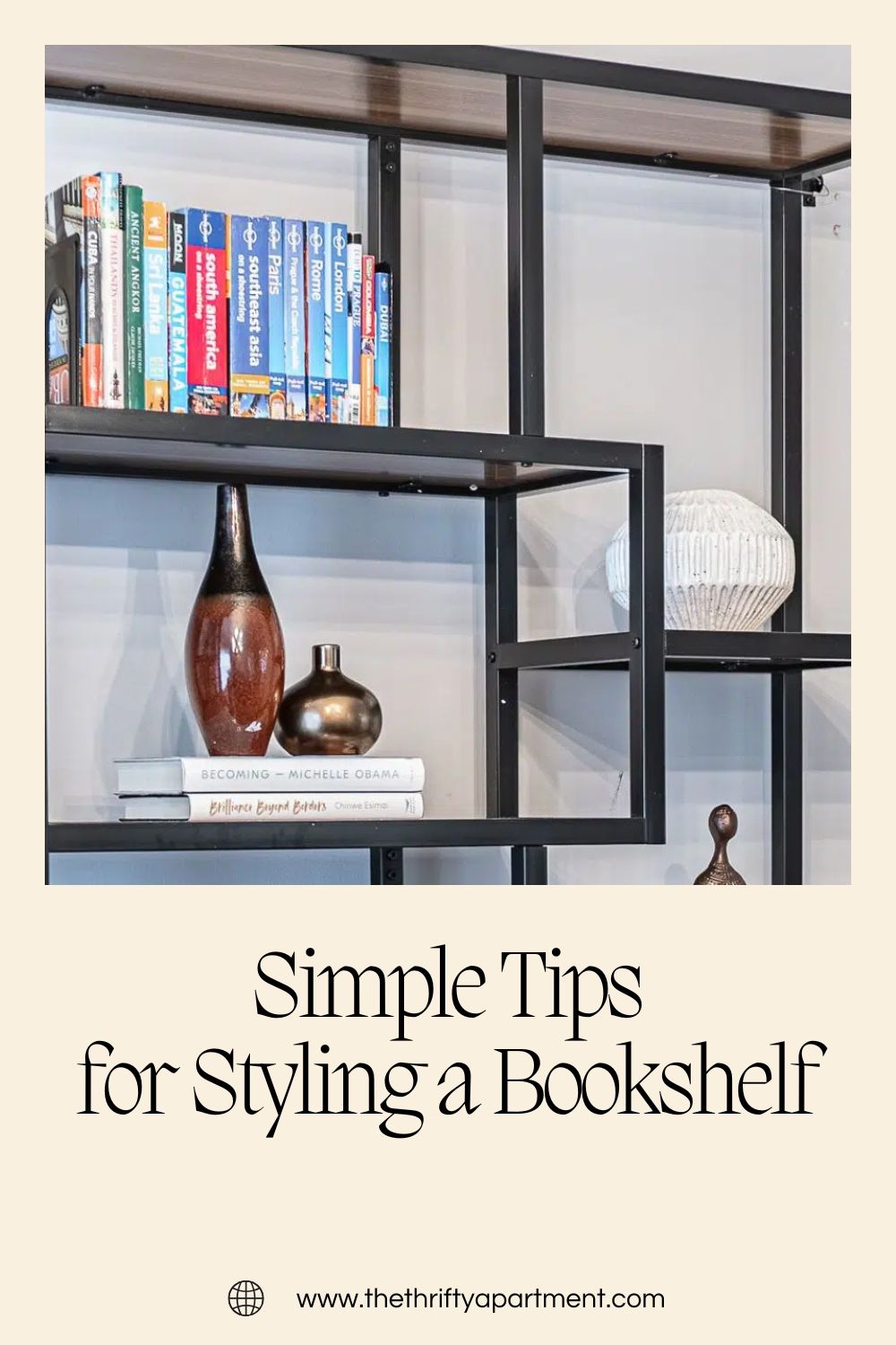 Simple Tips for Styling a Bookshelf