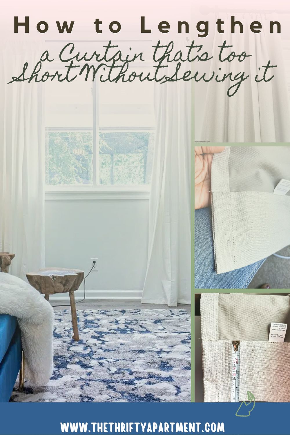 How to Lengthen a Curtain that's too Short Without Sewing it