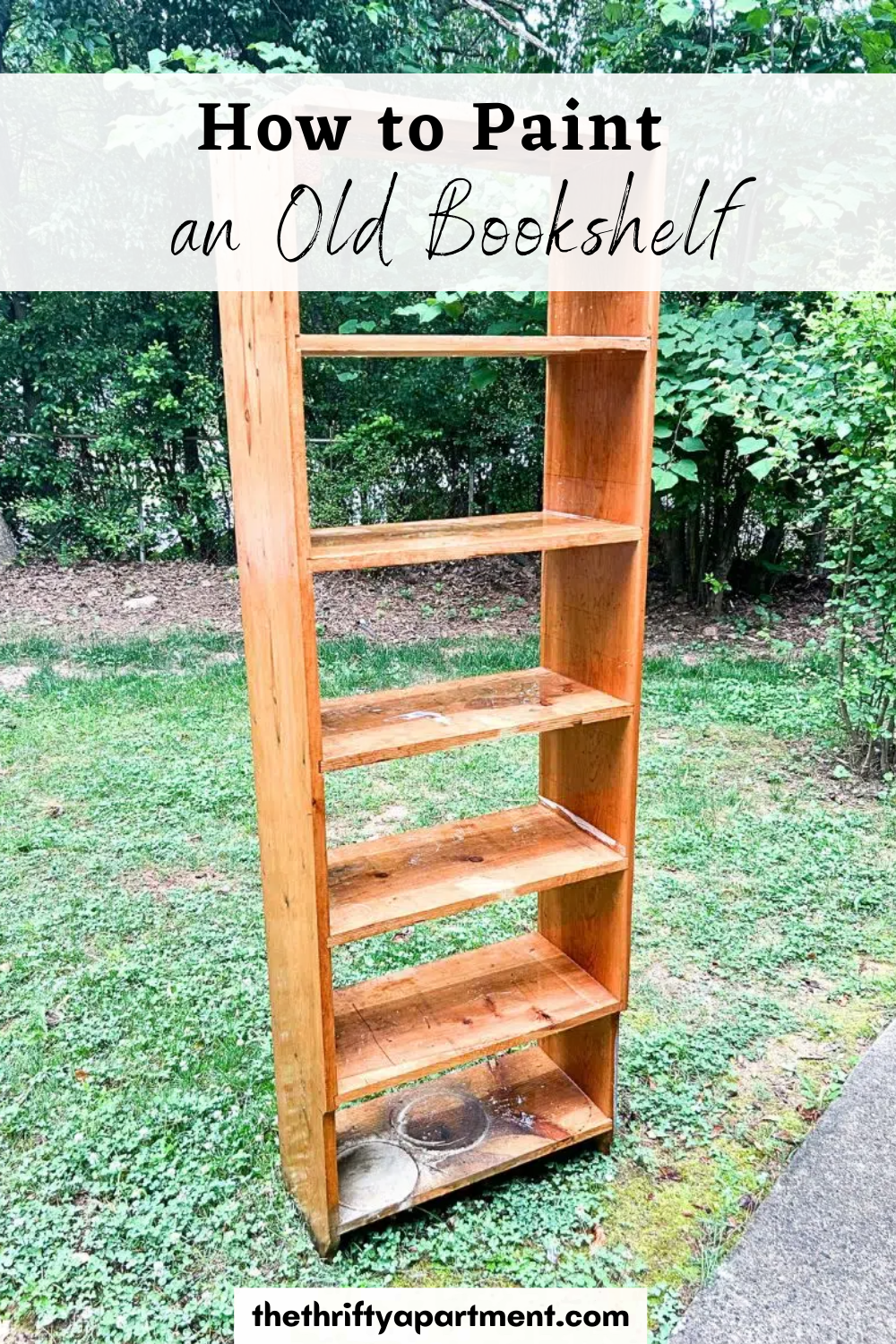 How to Paint an Old Bookshelf