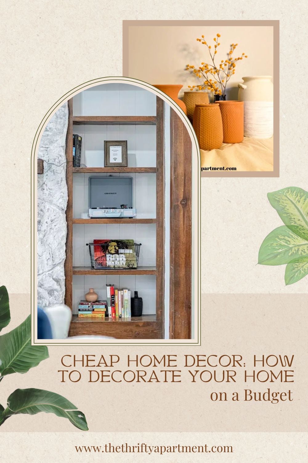 Cheap Home Decor: How To Decorate Your Home on a Budget