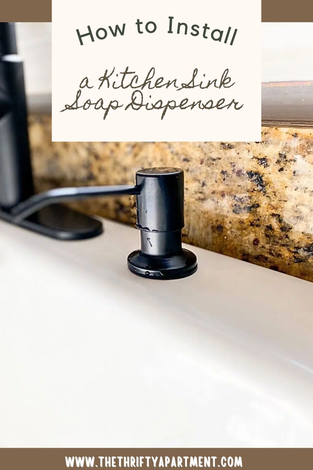 How to Install a Kitchen Sink Soap Dispenser