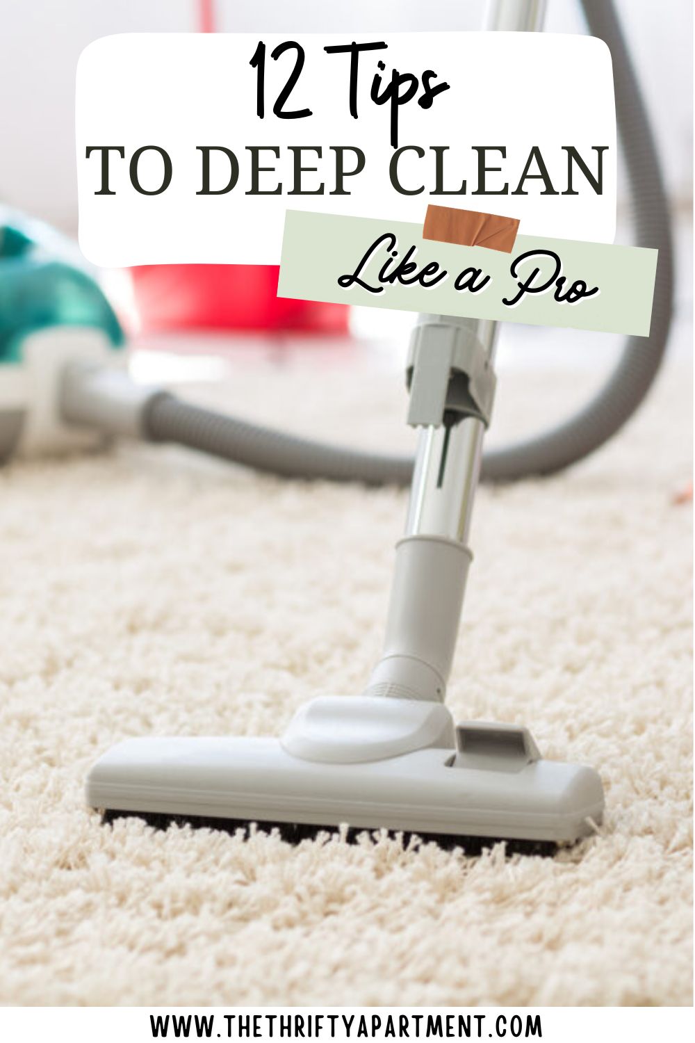 12 Tips to Deep Clean Like a Pro