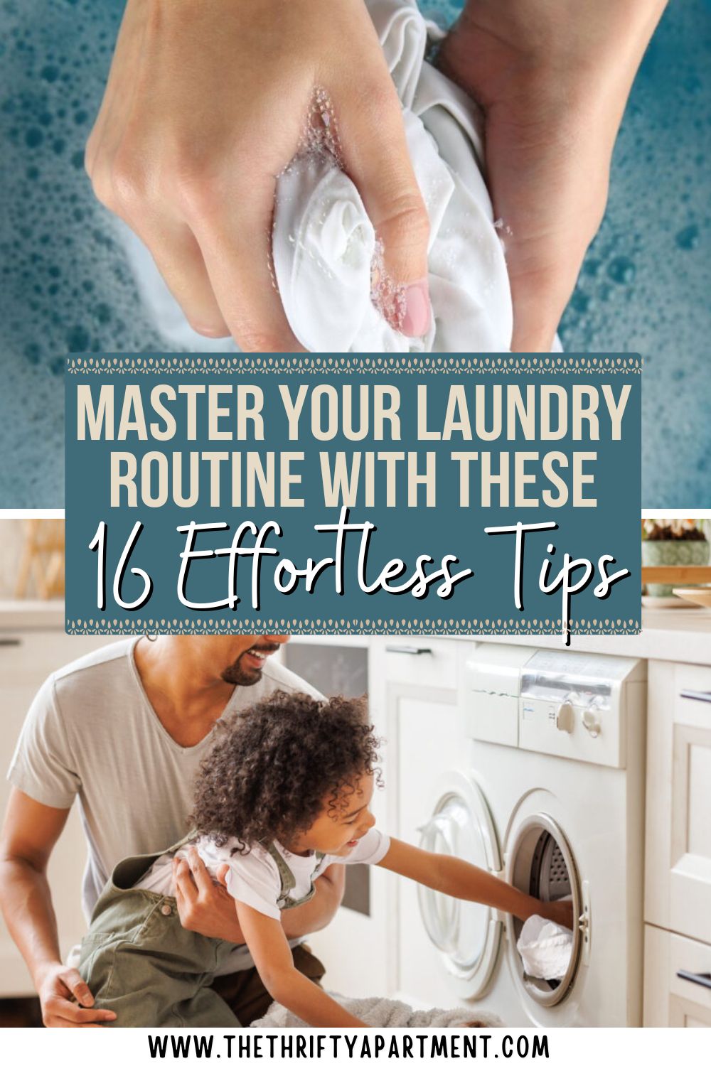 Master Your Laundry Routine With These 16 Effortless Tips