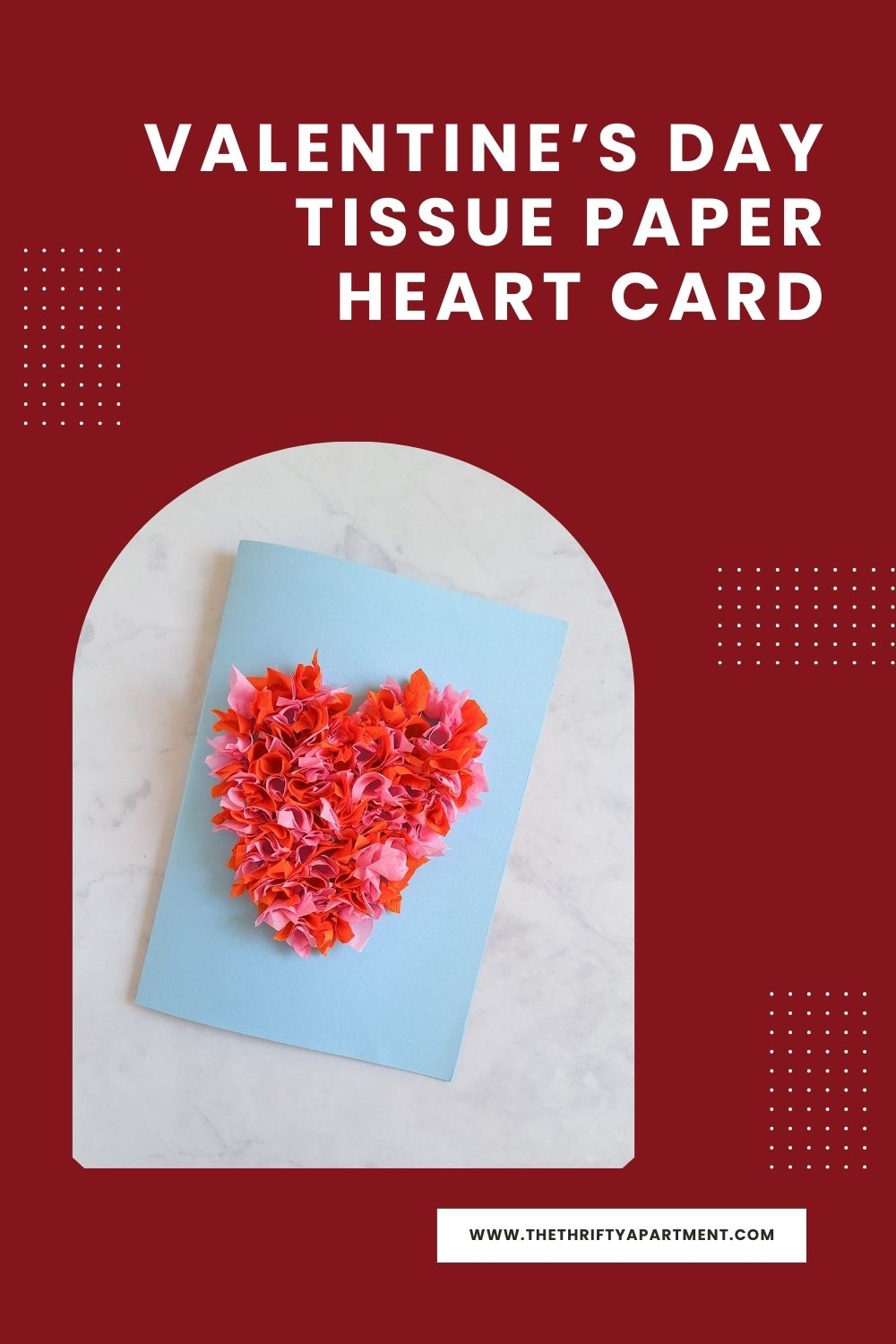 Valentine's Day Tissue Paper Heart Card