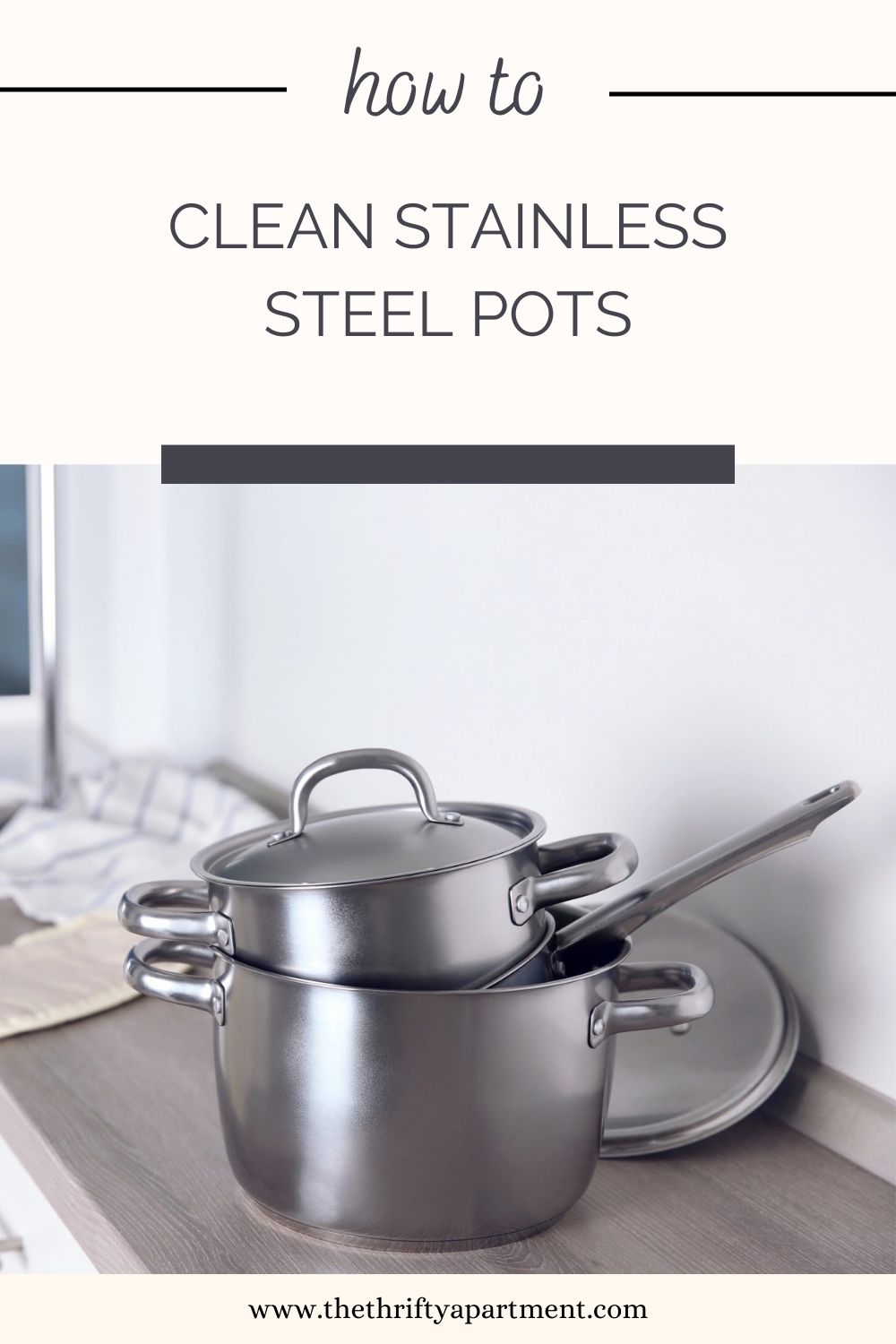 How to Clean Stainless Steel Pots