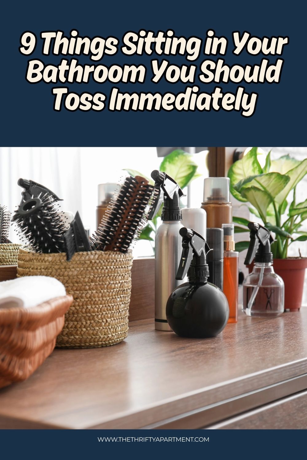 Sitting Things 9 Things Sitting in Your Bathroom You Should Toss Immediately