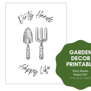 dirty hands happy life featured image - decor printable